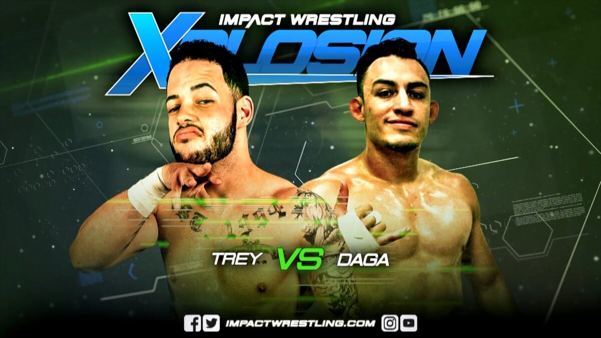 IMPACT Wrestling Xplosion: Trey vs Daga
