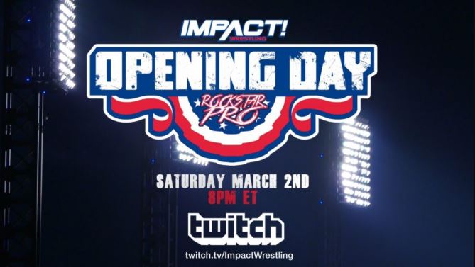 IMPACT and Rockstar Pro Opening Day Full Show Online
