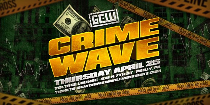 GCW: Crime Wave 4/25/19 2019