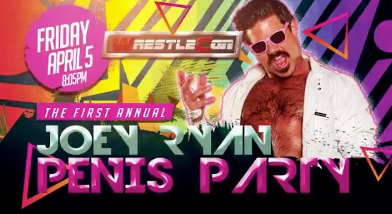 Wrestlecon Joey Ryans Penis Party 4/5/19 2019