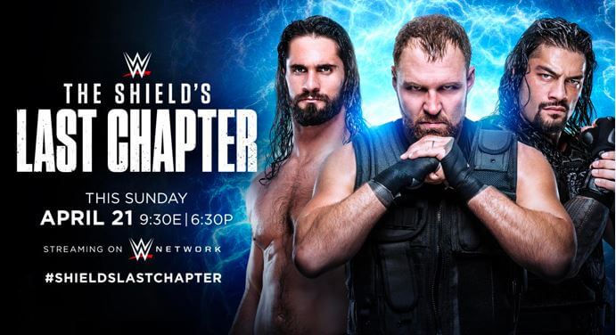 WWE The Shield Final Chapter 4/21/19 2019