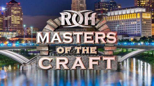 ROH Masters of The Craft 2019 4/14/19 2019