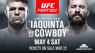 Watch UFC Fight Night 151: Iaquinta vs. Cowboy 05/4/2019 PPV Full Show