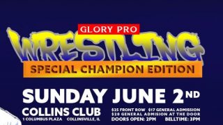 Glory Pro: Special Champion Edition 6/2/19