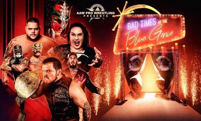 AAW Bad Times At The Blue Genie 5/31/19