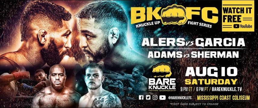 Bare Knuckle FC 7 : Alers vs. Garcia 2019 8/10/19