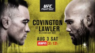 Watch UFC Fight Night: Covington vs. Lawler 8/3/2019 LiveStream FUll SHow Online