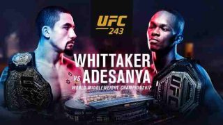 Watch UFC 243: Whittaker Vs. Adesanya 10/05/2019 PPV Full Show