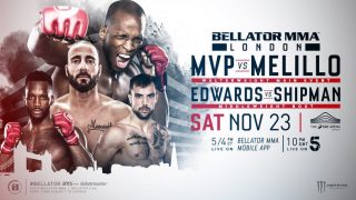 Watch Bellator London: MVP vs. Melillo 11/23/19 Full Show Online