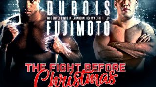 Watch Daniel Dubois vs Kyotaro Fujimoto 12/21/19 – 21st Dec. 2019