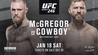 Watch UFC 246: McGregor Vs Cowboy 1/18/20