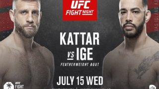 Watch UFC Fight Night 172: Kattar vs. Ige 7/15/20 Full Show Online