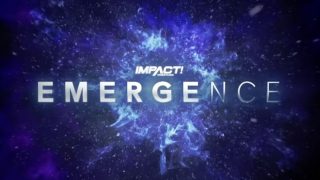 Watch Impact Wrestling Emergence: Night 2 8/25/20 – 25 August 2020