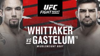 Watch UFC Fight Night: Whittaker vs. Gastelum 4/17/21 Full Show Online