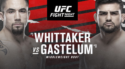 Watch UFC Fight Night: Whittaker vs. Gastelum 4/17/21