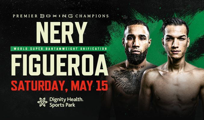 Watch PBC: Nery vs Figueroa PPV 2021 5/15/21